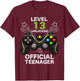 Funny Level 13 Unlocked Official Teenager Cool Birthday Gift T-Shirt - T-Shirt | Maroon