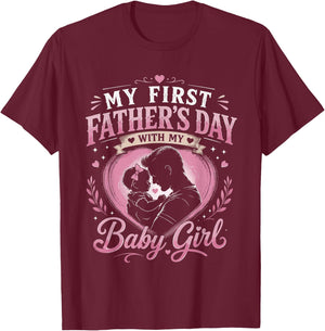 My First Fathers Day with Baby Girl Funny First Time Dad T-Shirt - T-Shirt | Maroon