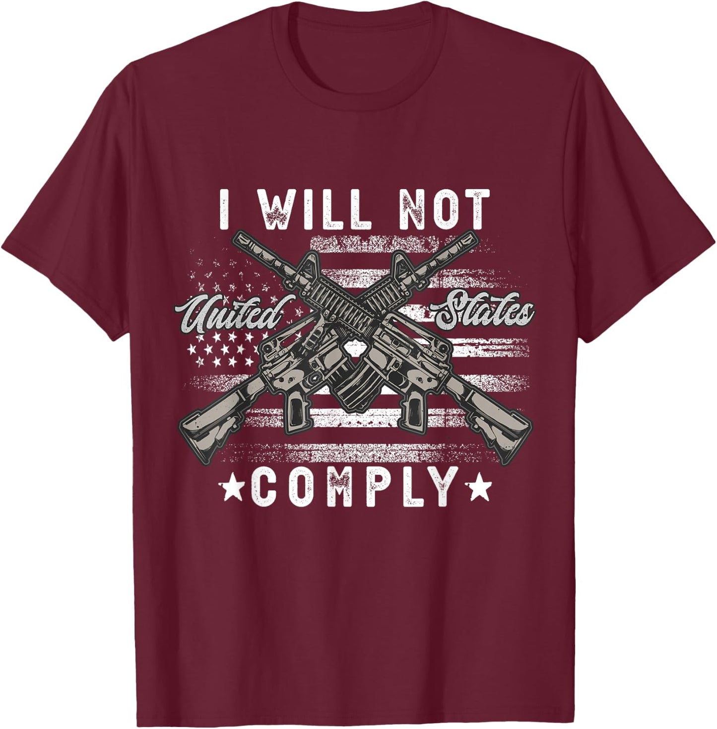 I Wil Not Comply Vintage American flag Ar15 AR-15 Men T-Shirt - T-Shirt | Maroon