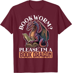 Bookworm Please I'm A Book Dragon Myth Dragon Lover T-Shirt - T-Shirt | Maroon