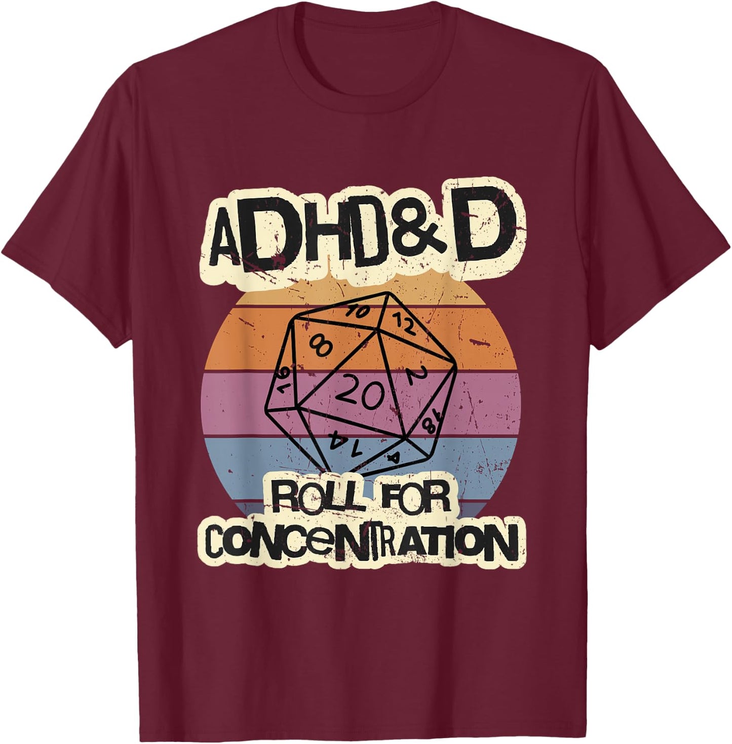 ADHD Roller and D for Concentration , Black, S T-Shirt - T-Shirt | Maroon