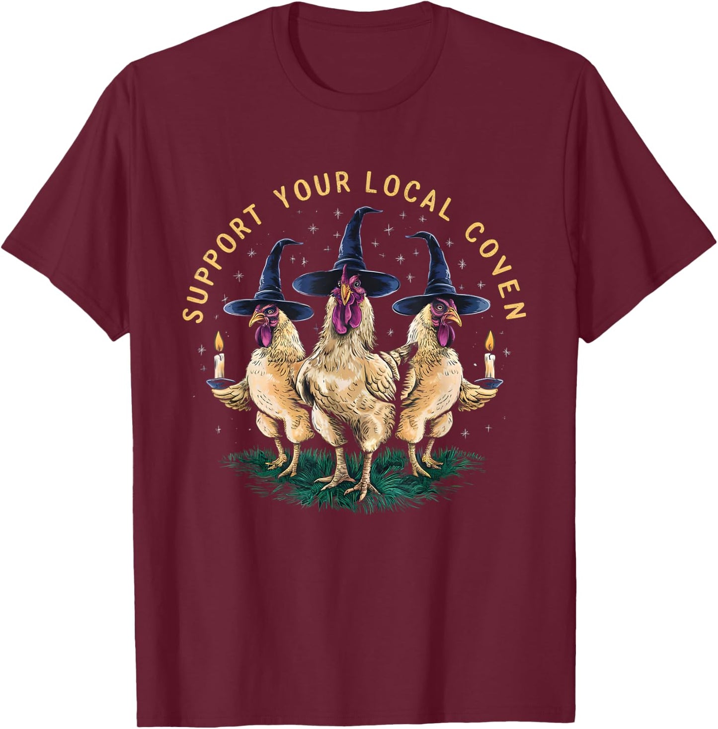 Support Your Local Coven Funny Farm Witch Chicken Halloween T-Shirt - T-Shirt | Maroon