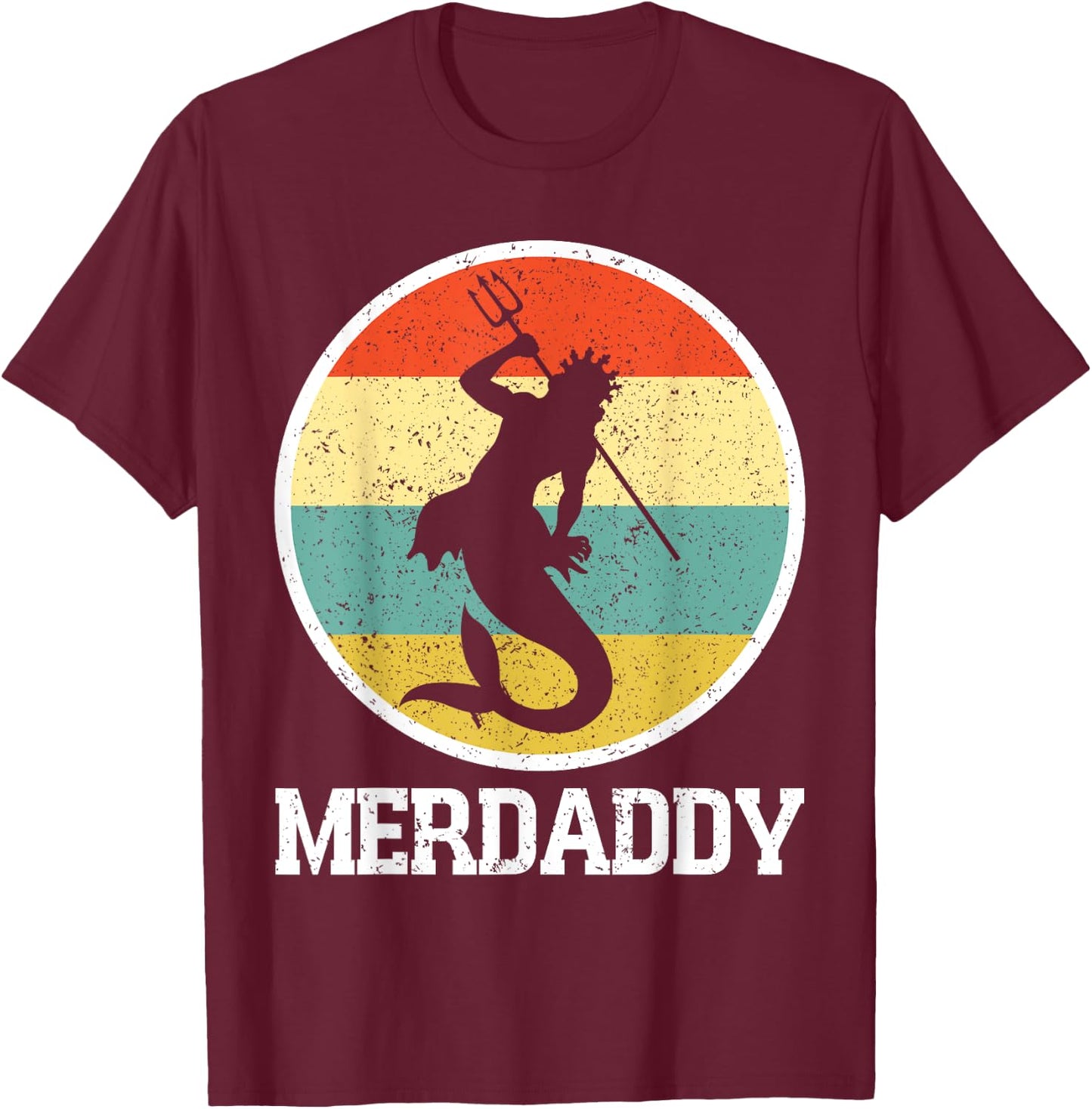Merdaddy Merdad Mermaid Security Retro Merman Father's Day T-Shirt - T-Shirt | Maroon