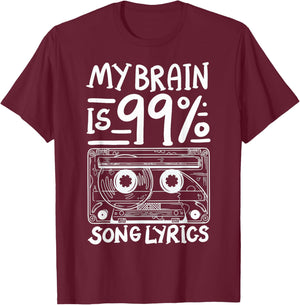 My Brain Is 99% Song Lyrics T-Shirt - T-Shirt | Maroon