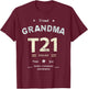 Proud GRANDMA T21 Squad DOWN SYNDROME Grandmother Peace Love T-Shirt - T-Shirt | Maroon