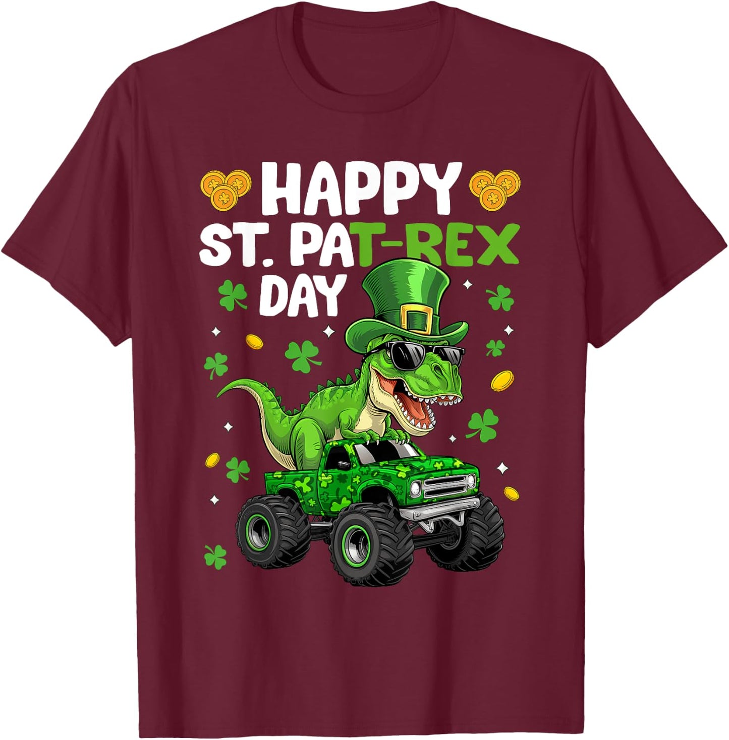 Happy St Pat-Rex Day St Patricks Day Dinosaur Monster Truck T-Shirt - T-Shirt | Maroon