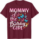 Mommy of The Birthday Girl Butterfly Party Matching Family T-Shirt - T-Shirt | Maroon