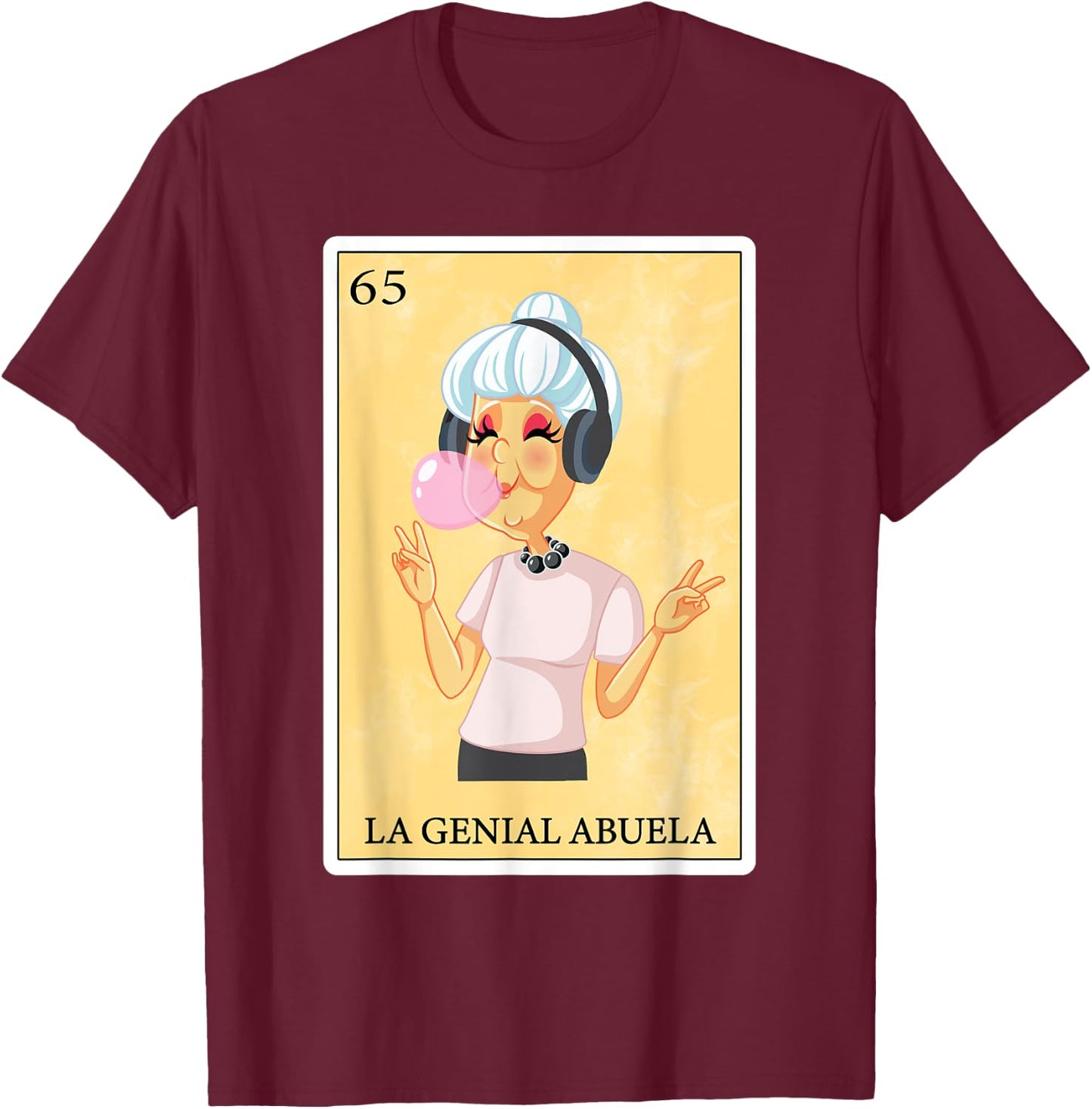 Funny Spanish-Mexican Bingo Gifts Abuela - La Genial Abuela T-Shirt - T-Shirt | Maroon