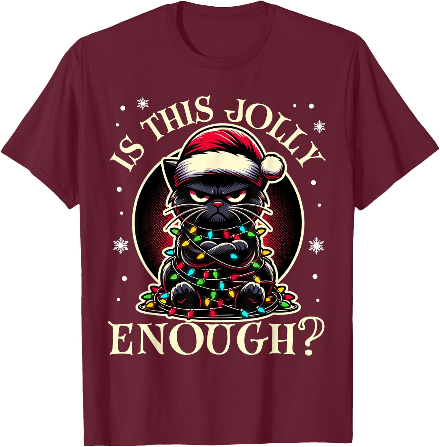 Is This Jolly Enough Funny Black Cat Christmas Tree Lights T-Shirt - T-Shirt | Maroon