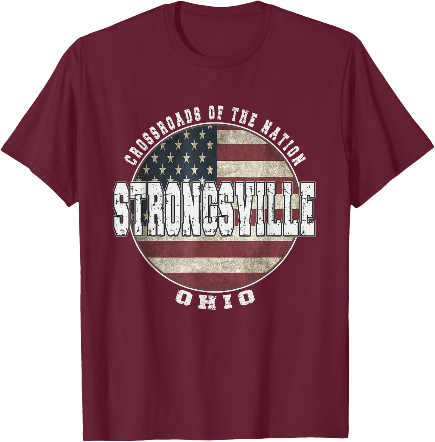 Strongsville Ohio, Vintage American Flag T-Shirt - T-Shirt | Maroon