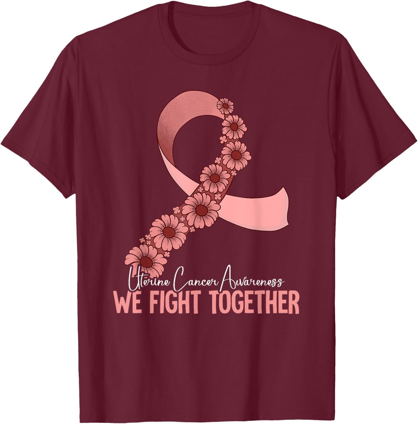 Uterine Cancer Awareness by Uterine Cancer Awareness for -Adults, -Kids, Black, Small, Short Sleeve T-Shirt - T-Shirt | Maroon