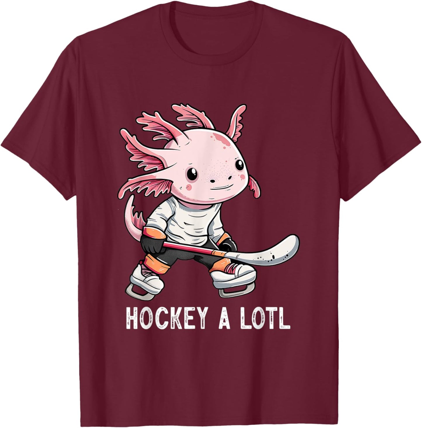 Hockey A Lotl Axolotl Playing Field Hockey Funny Ice Hockey T-Shirt - T-Shirt | Maroon