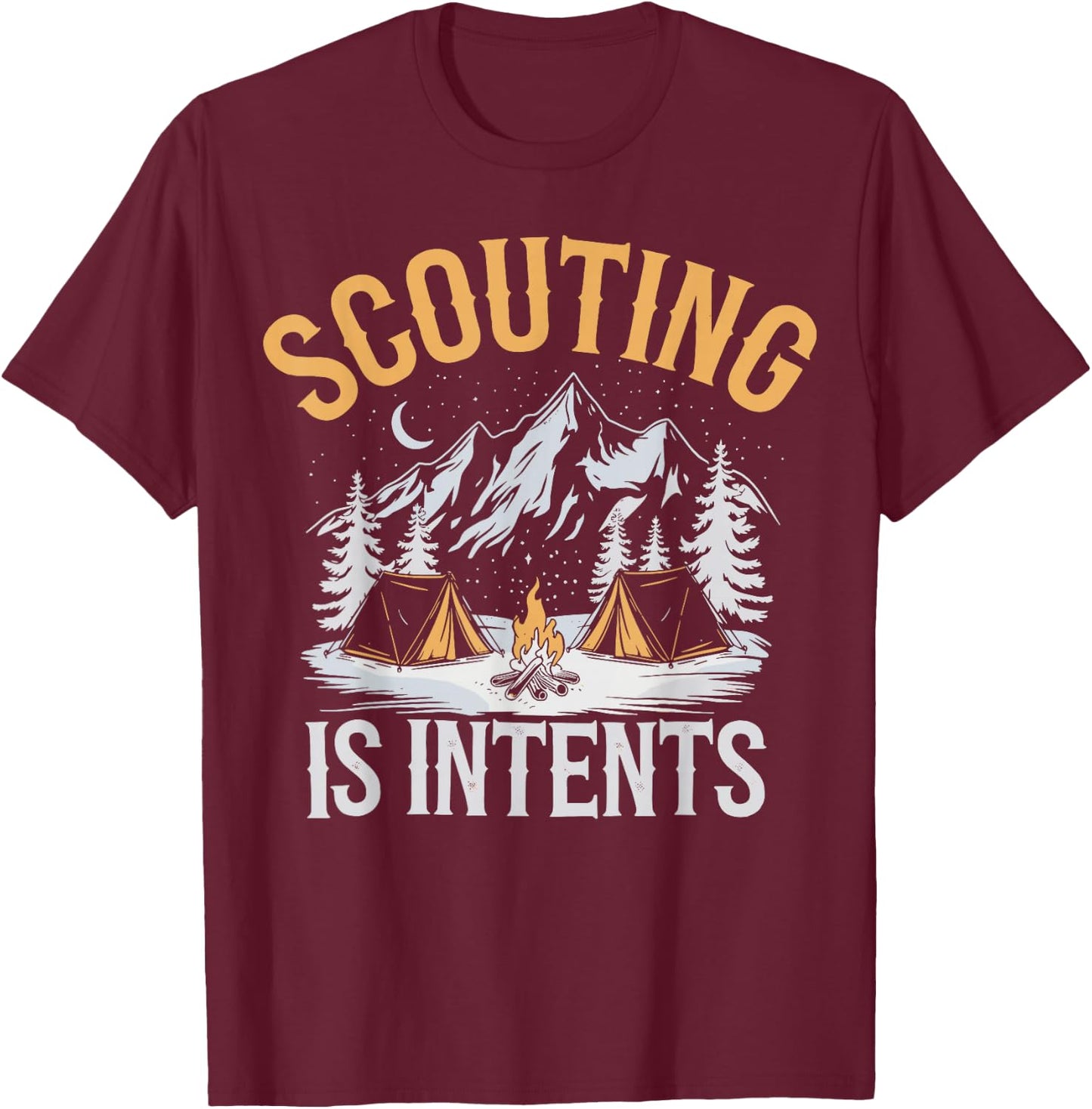 Scouting is Intents Scout Camper Camping T-Shirt - T-Shirt | Maroon