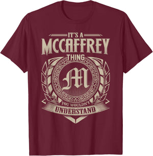 It's A MCCAFFREY Thing You Wouldn't Understand Name Vintage T-Shirt - T-Shirt | Maroon