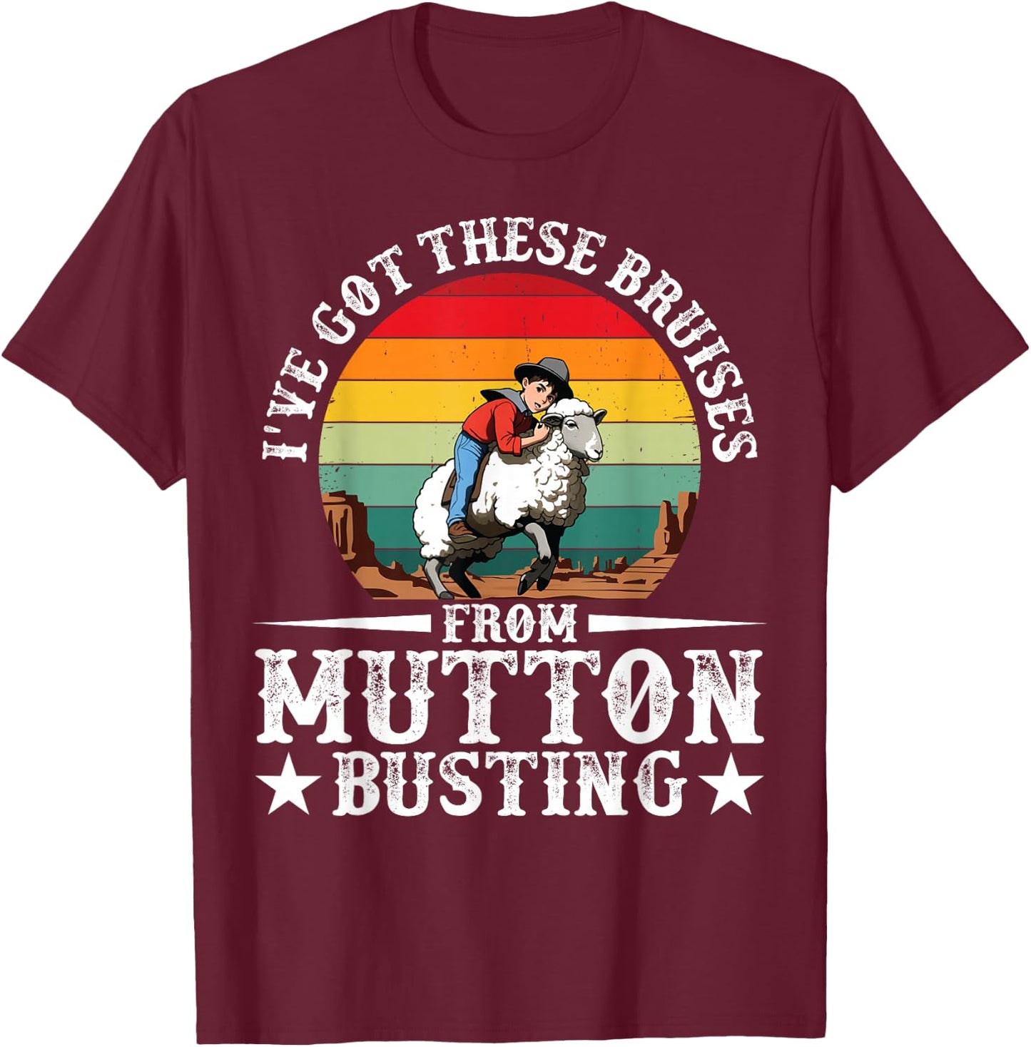 Mutton Buster Vest Rodeo Sheep Rider Mutton Busting T-Shirt - T-Shirt | Maroon