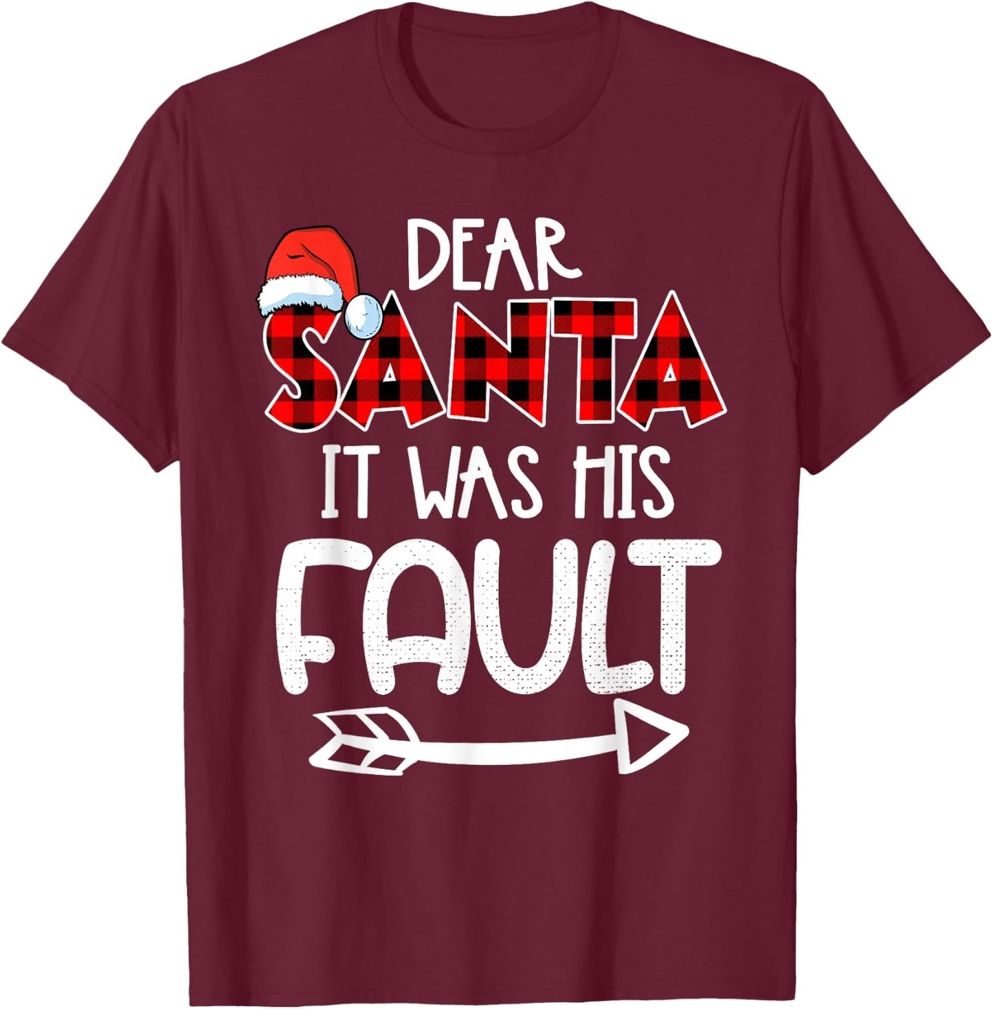 Naughty Christmas Couples - Dear Santa It Was His Fault T-Shirt - T-Shirt | Maroon