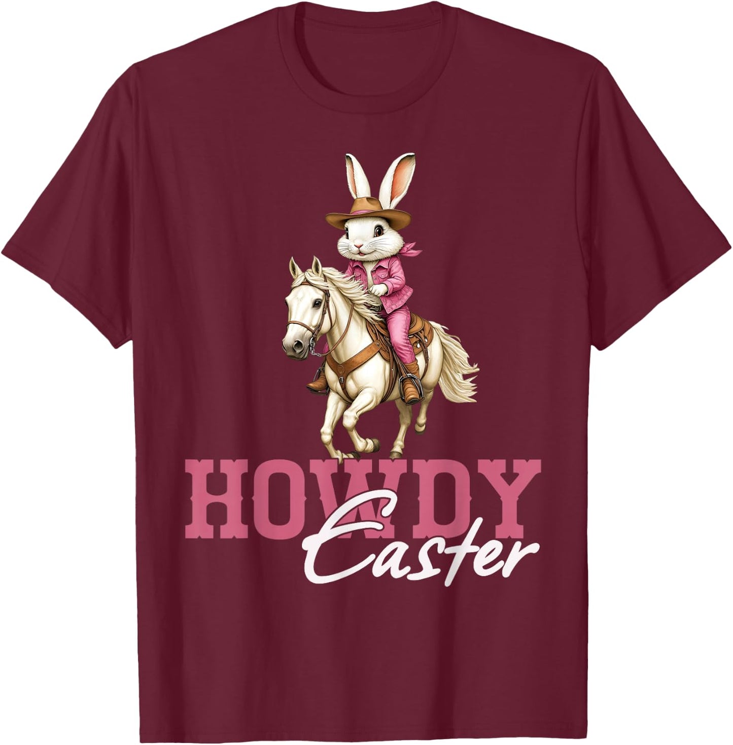 Western Howdy Easter Day Bunny Rabbit Cowboy Rodeo Men Women T-Shirt - T-Shirt | Maroon