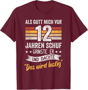 12. Geburtstag als Gott mich vor 12 Jahren schuf grinste er T-Shirt - T-Shirt | Maroon
