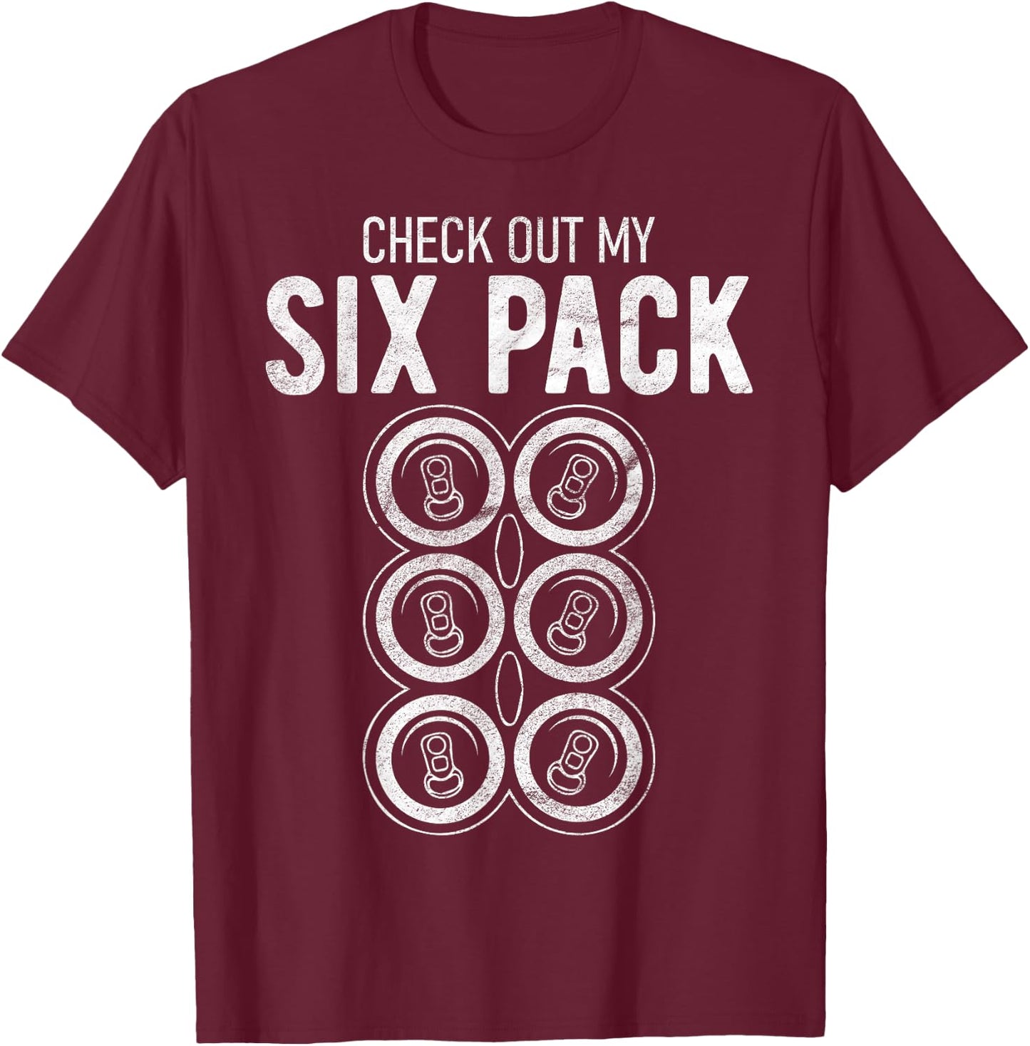 Check Out My Six Pack Funny Beer, Funny Drinking T-Shirt - T-Shirt | Maroon