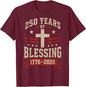 USA Anniversary 250 Years of Blessing 250th America 4th July T-Shirt - T-Shirt | Maroon