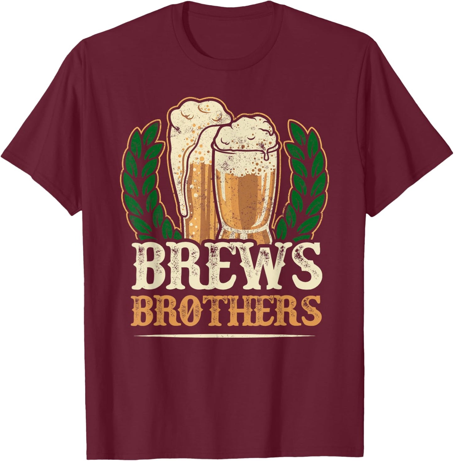 Home Brewer Beer Brews Brothers T-Shirt - T-Shirt | Maroon