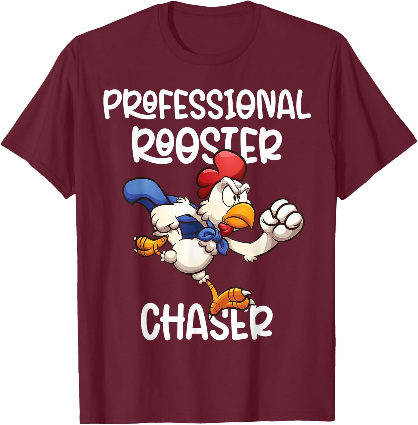 Professional rooster Chaser Funny Farm Farmer Kids Running T-Shirt - T-Shirt | Maroon