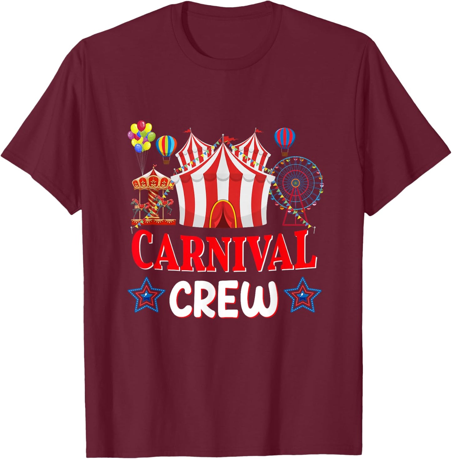 Carnival Crew Circus Costume Circus Theme Outfits For Girls T-Shirt - T-Shirt | Maroon