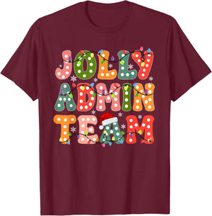 Jolly Admin Team Christmas Administration Team T-Shirt - T-Shirt | Maroon