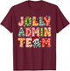 Jolly Admin Team Christmas Administration Team T-Shirt - T-Shirt | Maroon