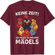 with German Text "Chicken Farmer" (No Time!) Ich muss zu mein MÄDELS [German Language], black T-Shirt - T-Shirt | Maroon