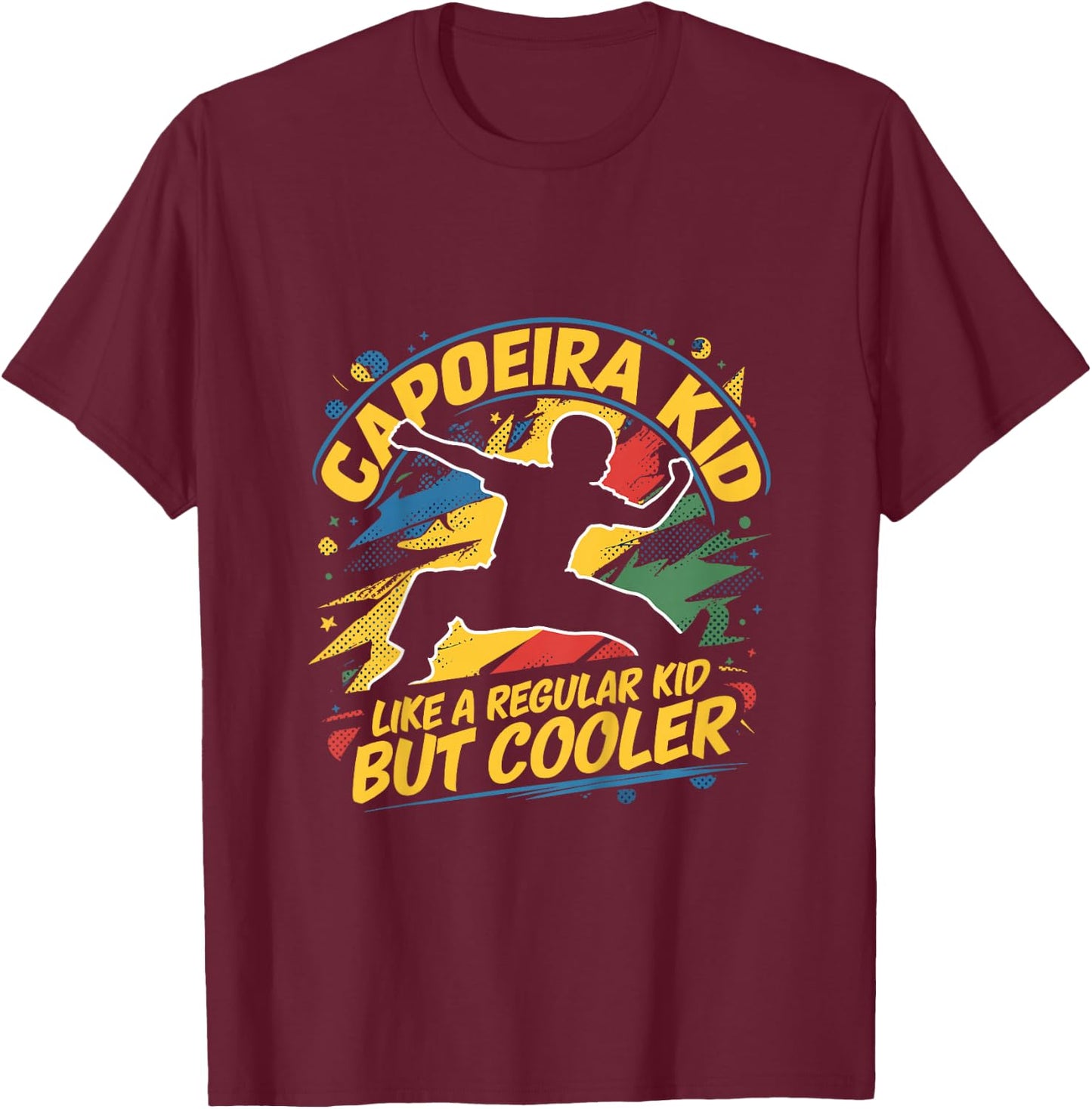 Child Capoeira Kid - like an ordinary but cooler child for children , Black, 2 T-Shirt - T-Shirt | Maroon