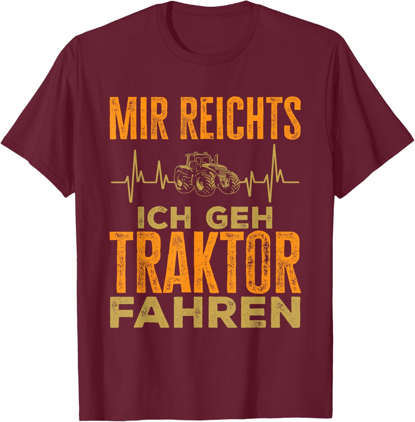 with German Text "Landwirt Mir Reicht", black T-Shirt - T-Shirt | Maroon