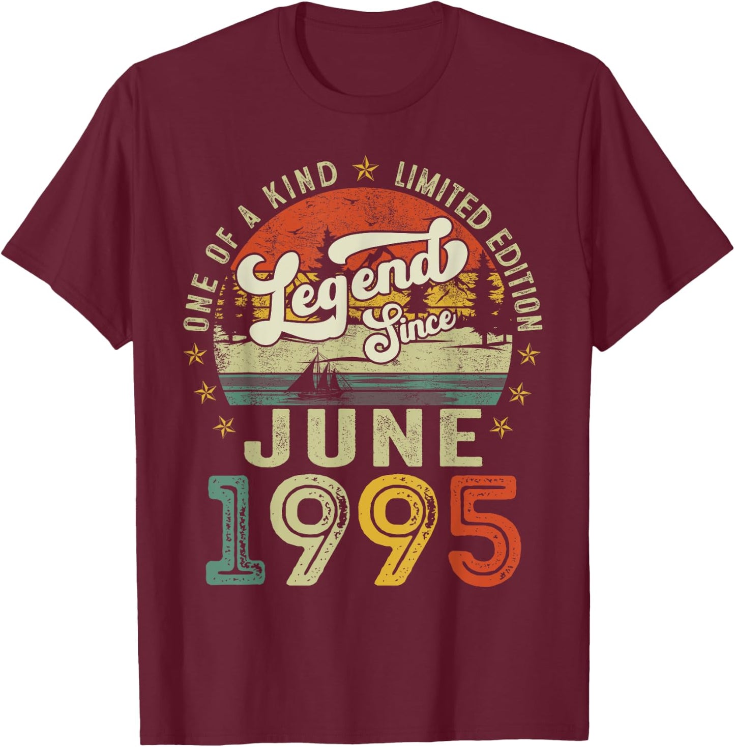 Legend Since June 1995 Vintage Retro 30th Birthday Men Women T-Shirt - T-Shirt | Maroon