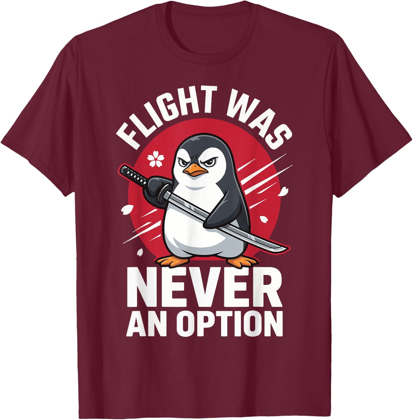 Flight was Never an Option T-Shirt - T-Shirt | Maroon