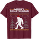 Merry Squatchmas Bigfoot Sasquatch Ugly Christmas Sweater T-Shirt - T-Shirt | Maroon