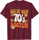 Das Ist Mein 70er Kostüm 70s 70s Motto Party Outfit , black T-Shirt - T-Shirt | Maroon