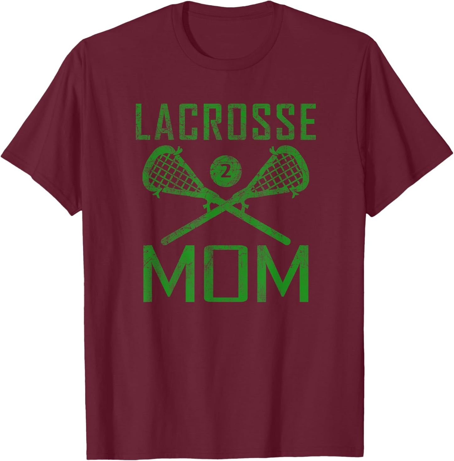 LAX Mom #2 Lacrosse Mom Player Number 2 Mother's Day Green T-Shirt - T-Shirt | Maroon