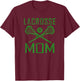 LAX Mom #2 Lacrosse Mom Player Number 2 Mother's Day Green T-Shirt - T-Shirt | Maroon