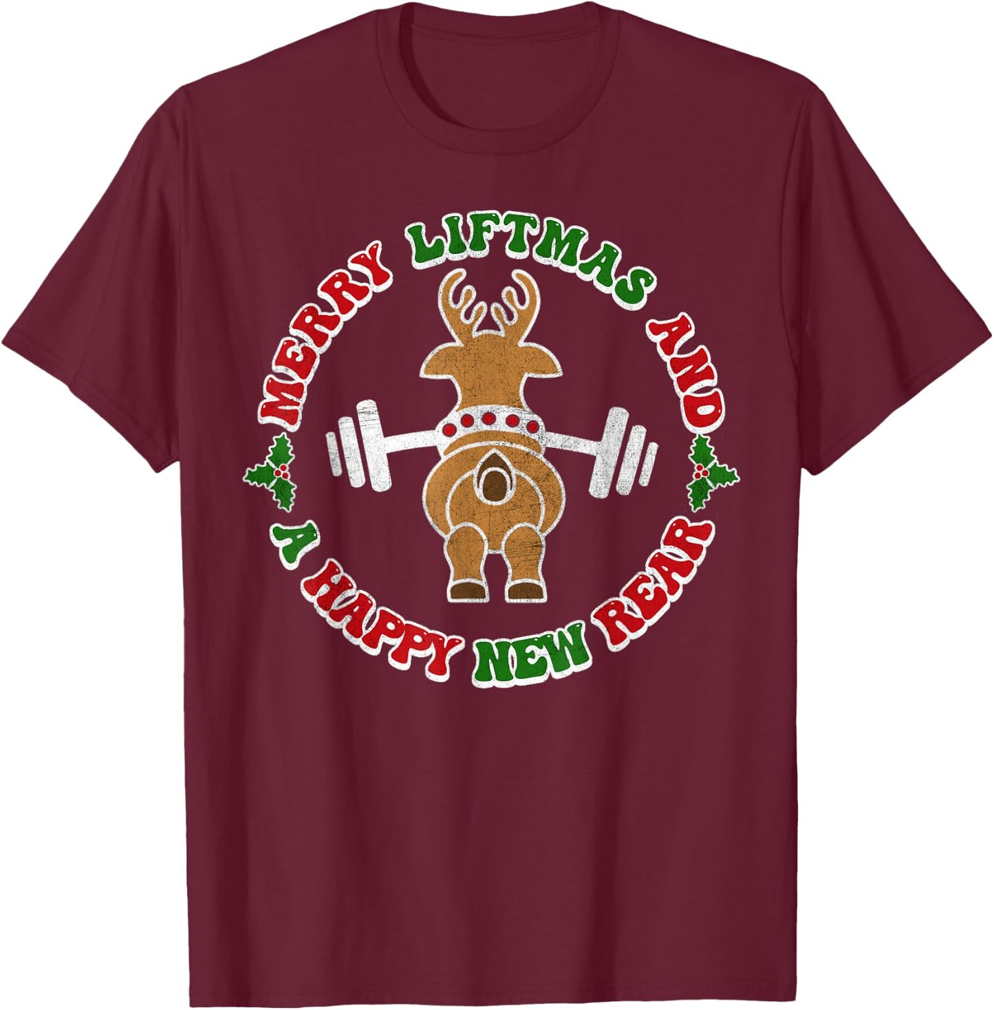 Retro Christmas Shirt Merry Liftmas and A Happy New Rear T-Shirt - T-Shirt | Maroon