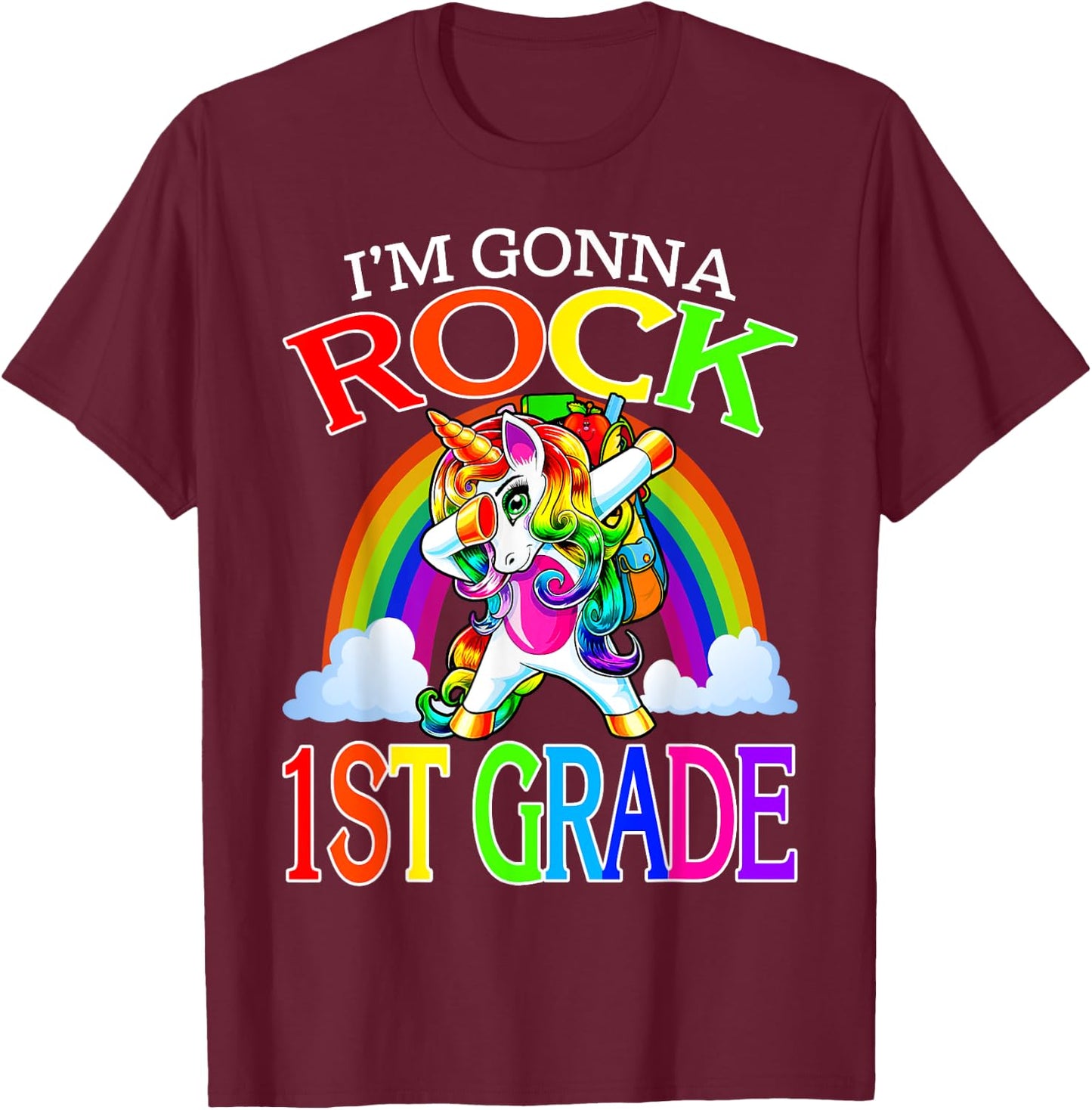 I'm Gonna Rock 1st Grade Unicorn Rainbow Back To School T-Shirt - T-Shirt | Maroon