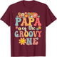 Retro Papa of Groovy One Matching Family 1st Birthday Party T-Shirt - T-Shirt | Maroon