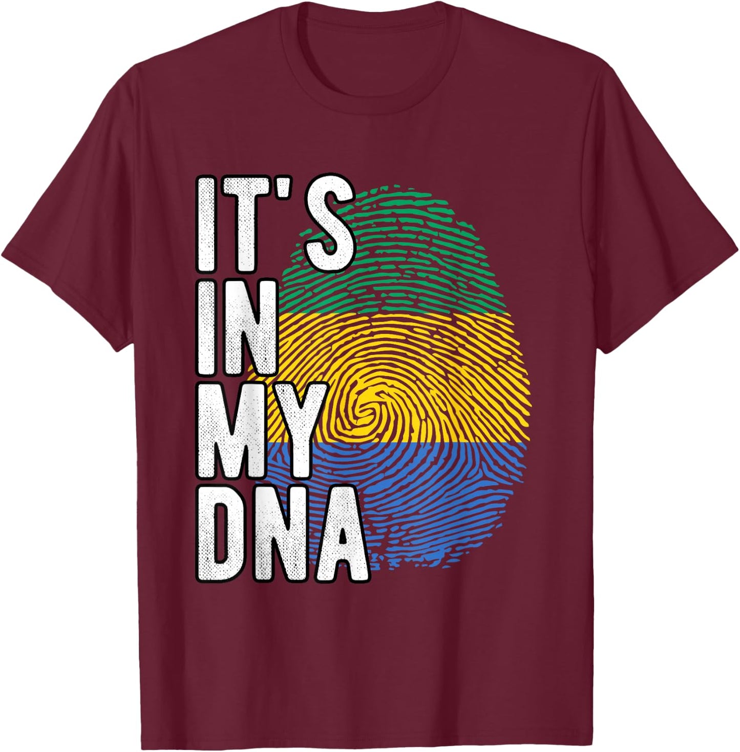 Funny it's in my DNA Gabon flag Fingerprint T-Shirt - T-Shirt | Maroon