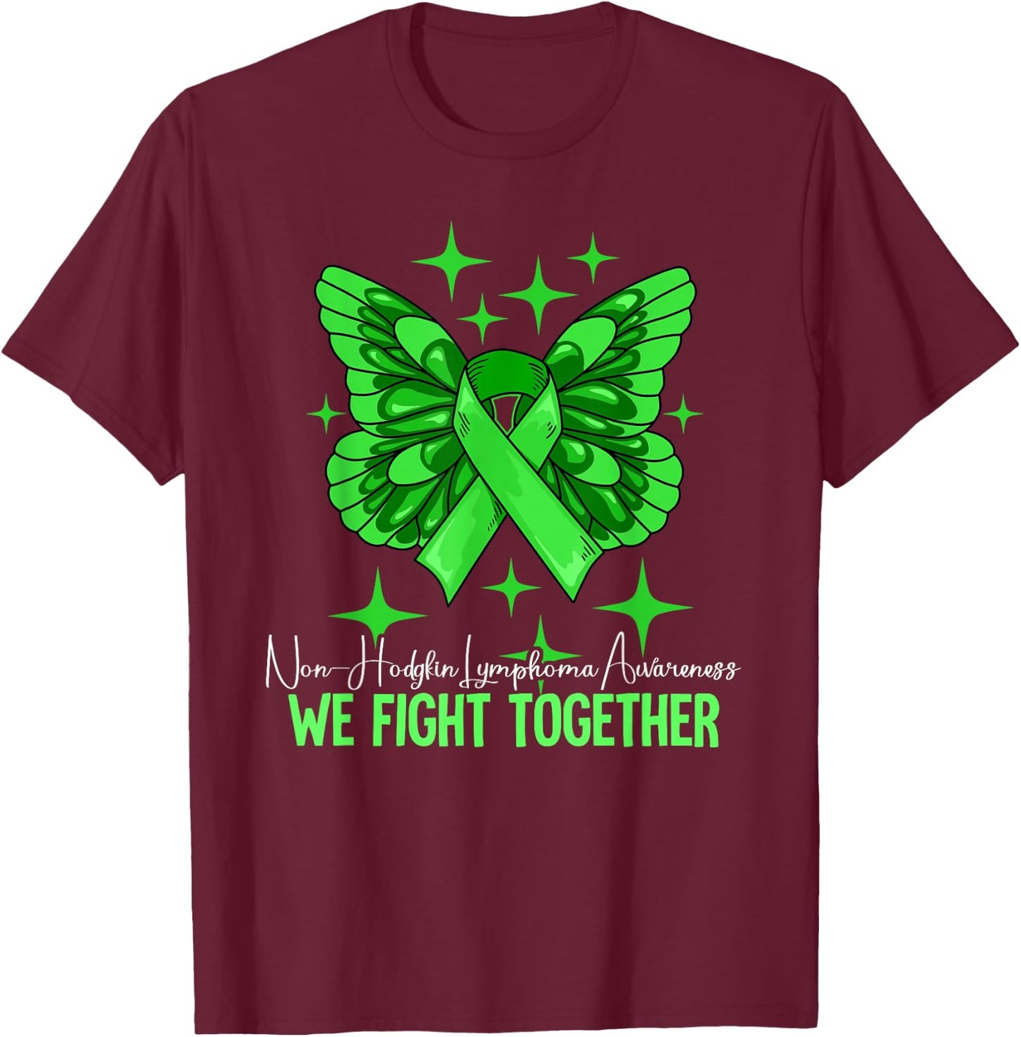 Non-Hodgkins Lymphoma Awareness T-Shirt - T-Shirt | Maroon