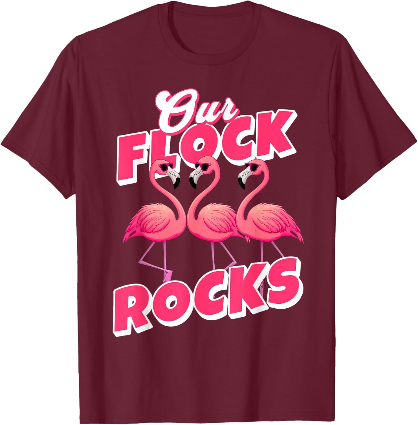 Our Flock Rocks Funny Flamingo Matching Family Vacation T-Shirt - T-Shirt | Maroon