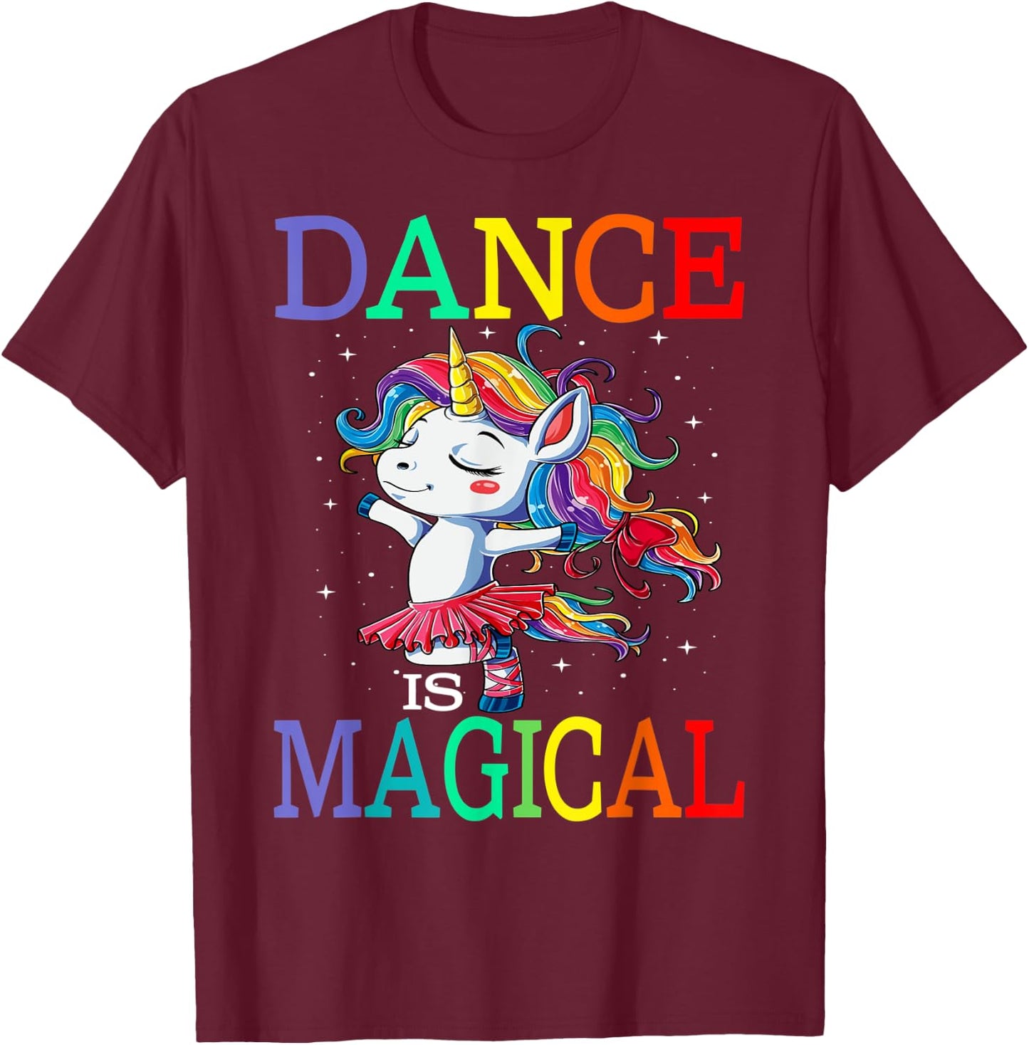 Dance Is Magical Unicorn Back To School T-Shirt - T-Shirt | Maroon