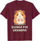 Funny, Cute Guinea Pig Grandma Grandmother Nana T-Shirt - T-Shirt | Maroon