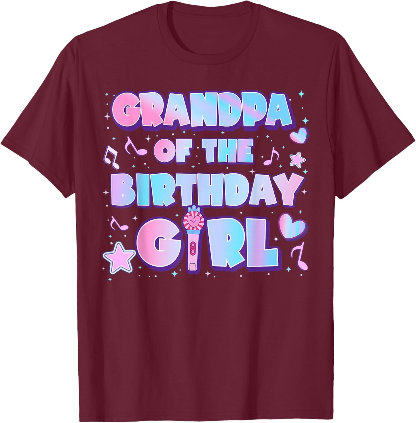 Music Lover Family Bday Party Grandpa of The Birthday Girl T-Shirt - T-Shirt | Maroon