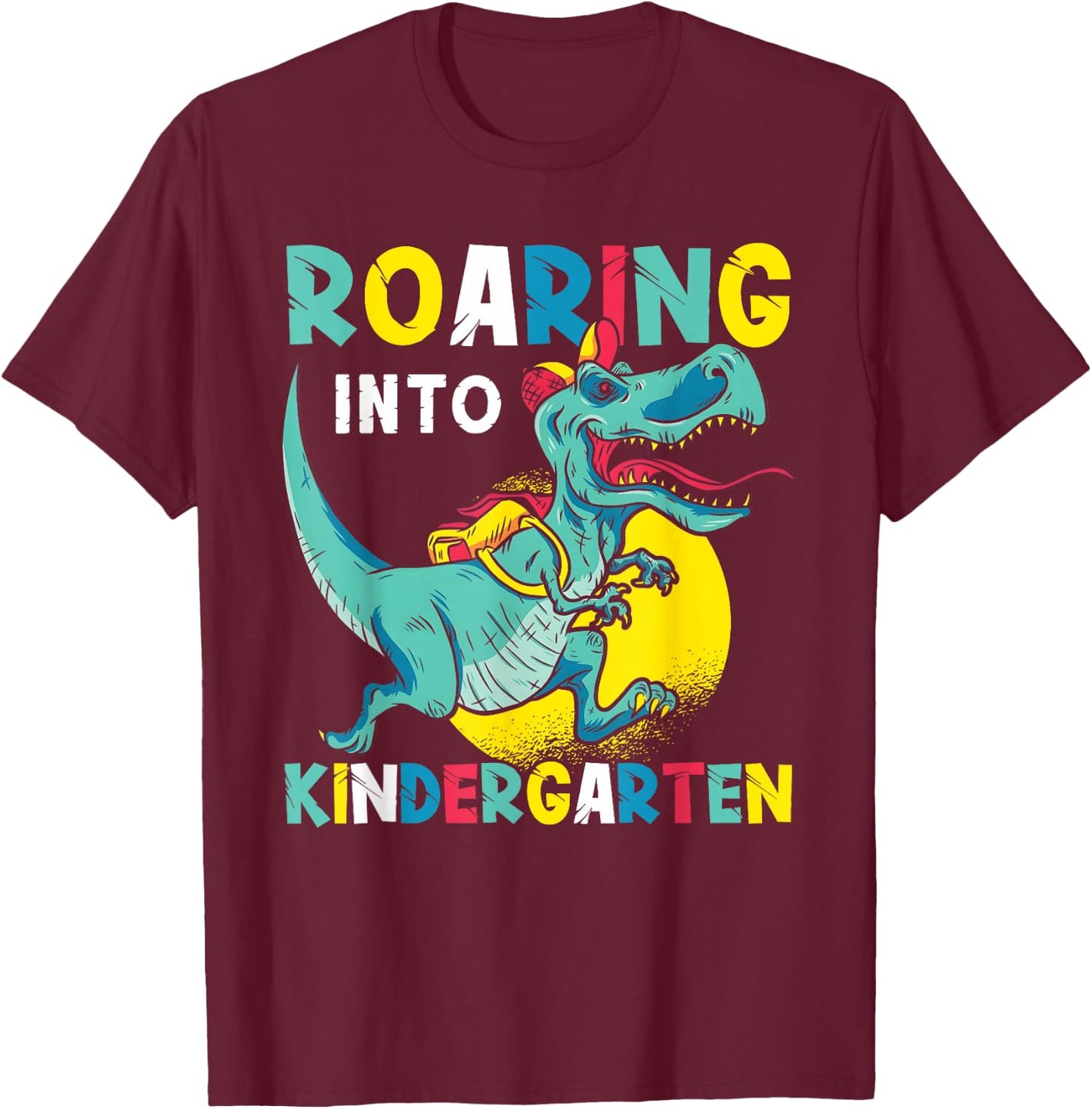 Roaring Into Kindergarten Dinosaur TRex Back To School Kids T-Shirt - T-Shirt | Maroon