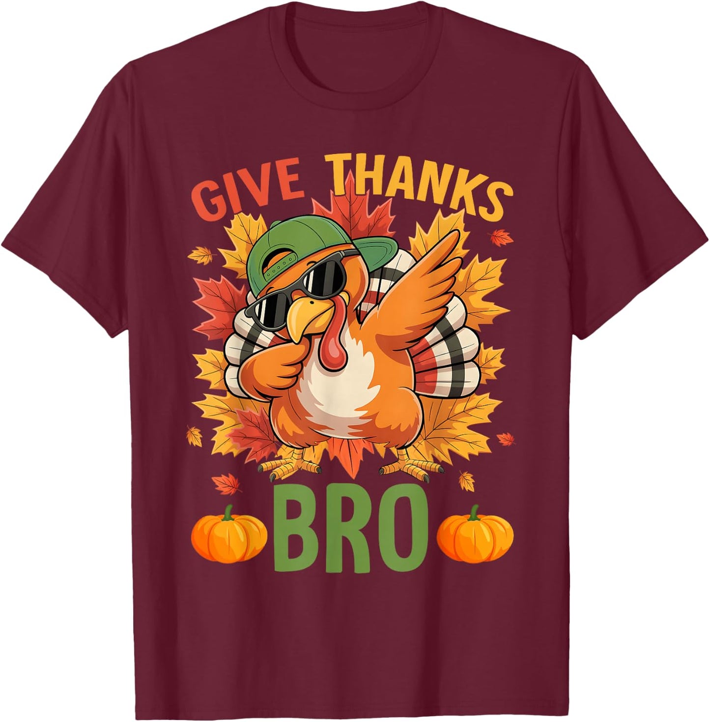 Thanksgiving Give Thanks Bro Cute Turkey Thankful Men Boy T-Shirt - T-Shirt | Maroon