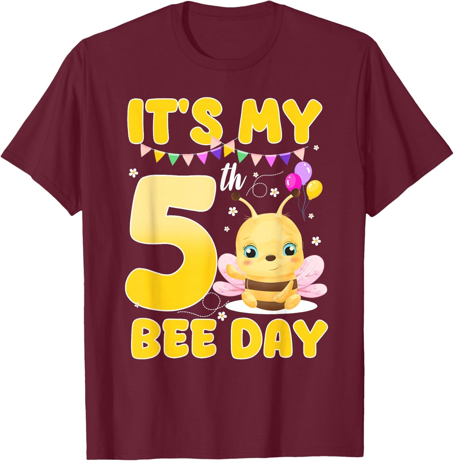 It's My 5th Bee Day 5 Year Old Birthday Bee Theme Party T-Shirt - T-Shirt | Maroon